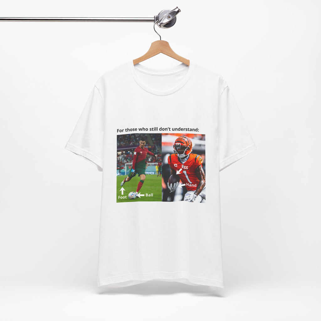 Soccer vs Football Meme Tee - "For Those Who Still Don't Understand"