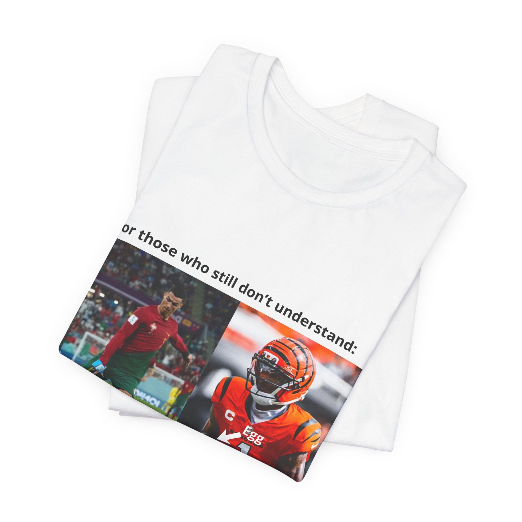 Soccer vs Football Meme Tee - "For Those Who Still Don't Understand"